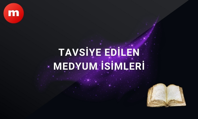 Tavsiye Edilen Medyum İsimleri